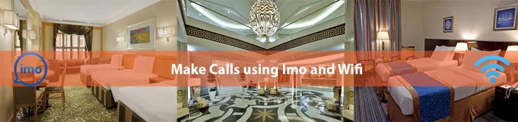 Make call with IMo ad Wifi